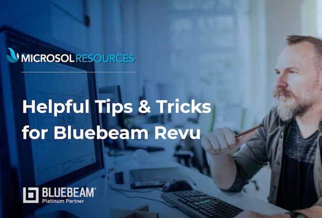 Helpful Tips & Tricks for Bluebeam Revu